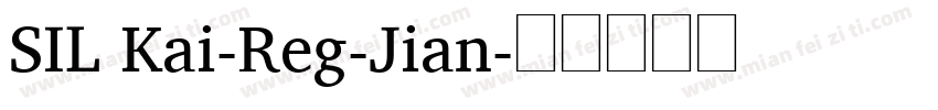 SIL Kai-Reg-Jian字体转换